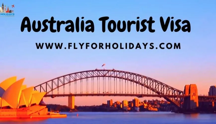 4 Easy Steps to get Australia Tourist Visa for Indians - Flyforholidays