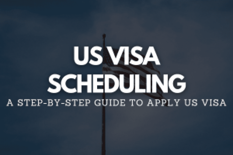 US Visa Scheduling: A Step-by-Step Guide To Apply US Visa (2024)