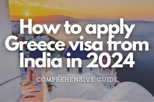 How to apply Greece visa from India in 2024 - Fly For Holidays