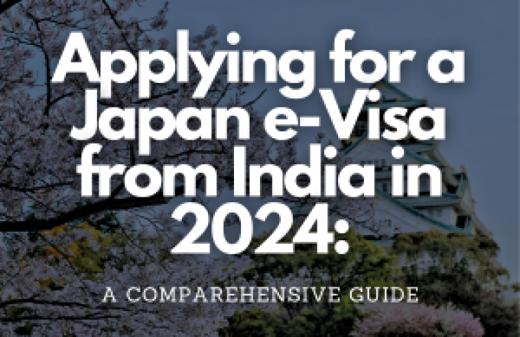 Applying for a Japan e-Visa from India in 2024: A Comparehensive Guide