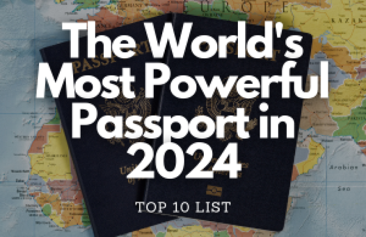 The World's Most Powerful Passport in 2024 - Fly For Holidays