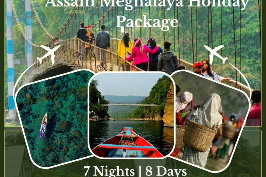 Assam Meghalaya Holiday Package 7 Nights & 8 Days Fly-For-Holidays