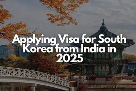Applying Visa for South Korea from India in 2025 Fly-For-Holidays