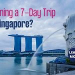Planning a 7-Day Trip to Singapore? Fly-For-Holidays