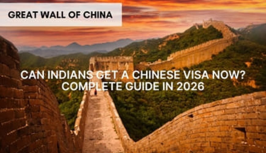 Can Indians Get a Chinese Visa Now? Complete Guide in 2026 Fly-For-Holidays