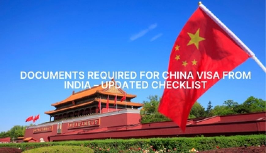 Documents Required for China Visa from India – Updated Checklist Fly-For-Holidays